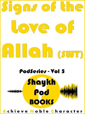 cover image of Signs of the Love for Allah (SWT)